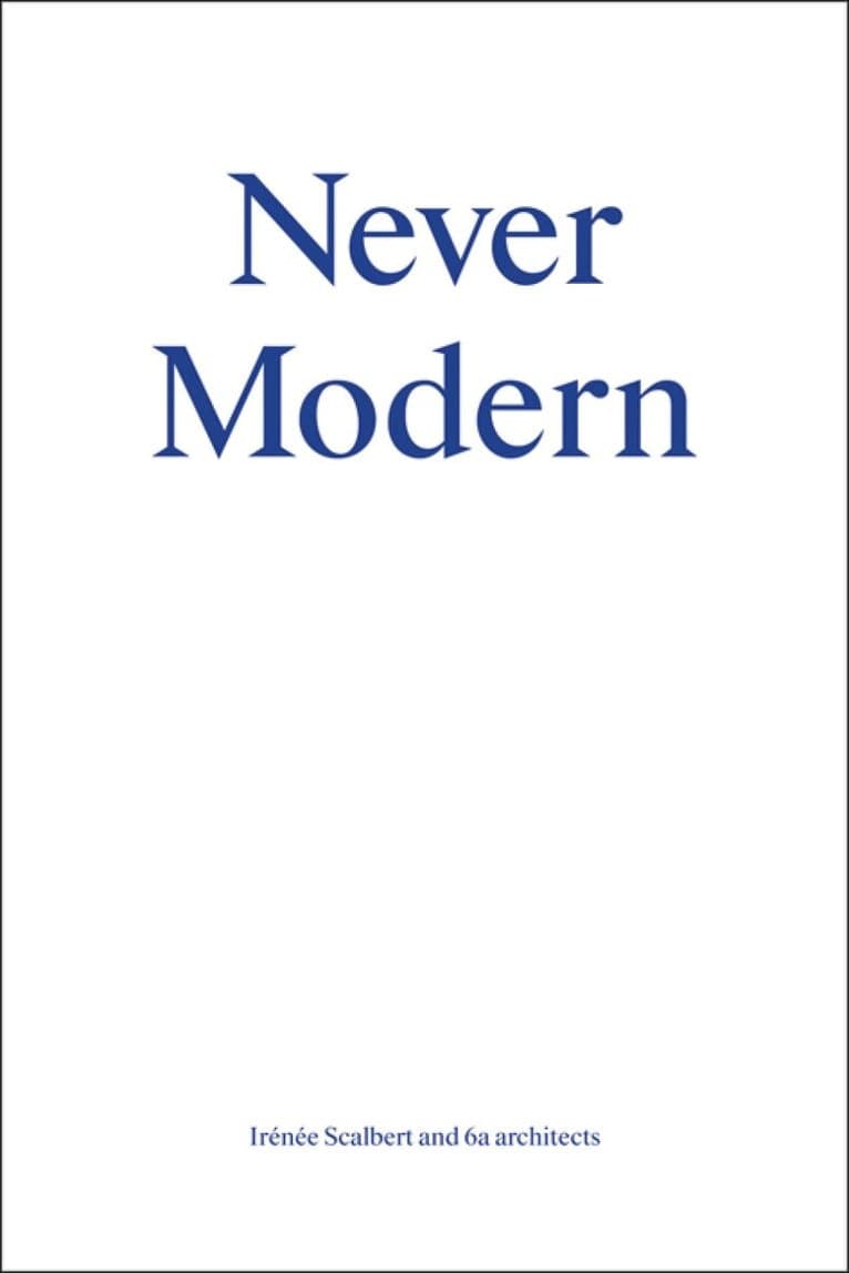 Never Modern