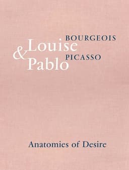 Louise Bourgeois & Pablo Picasso