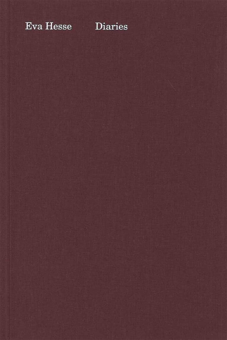 Eva Hesse: Diaries
