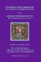 INTERROGATIO IOHANNIS (Das geheime Buch der Katharer) und APOKRYPHON IOHANNIS (das geheime Buch des Johannes)