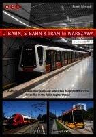 U-Bahn, S-Bahn & Tram in Warszawa