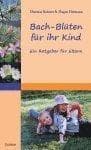 Bach-Blüten für ihr Kind