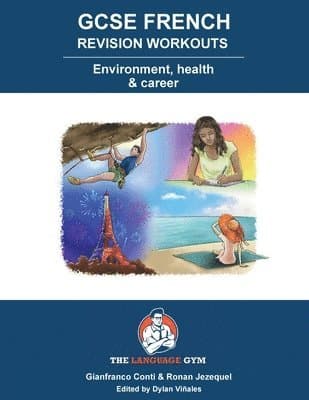 FRENCH GCSE REVISION - Environment, Health and Career