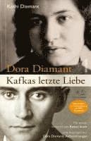 Dora Diamant - Kafkas letzte Liebe