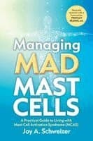 Managing Mad Mast Cells