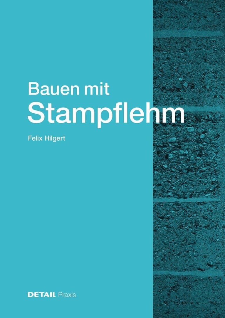 Bauen Mit Stampflehm