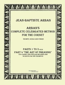 Arban's Complete Celbrated Method for the Cornet