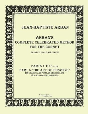Arban's Complete Celbrated Method for the Cornet