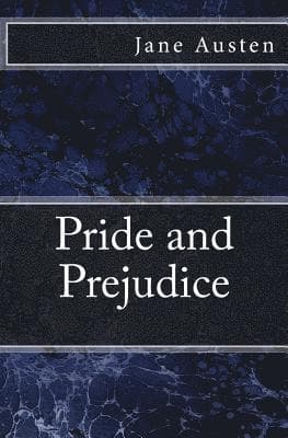 Pride and Prejudice: The original edition of 1872