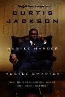 Hustle Harder, Hustle Smarter