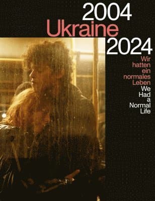 Ukraine 2004-2024