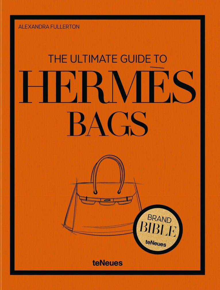 Ultimate Guide to Hermès Bags