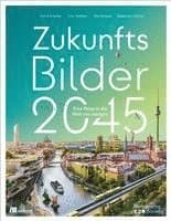 Zukunftsbilder 2045