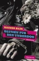 Blumen für den Underdog