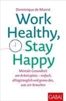 Work Healthy, Stay Happy