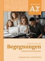 Begegnungen Deutsch als Fremdsprache A2+: Integriertes Kurs- und Arbeitsbuch