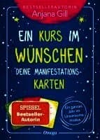 Ein Kurs im Wünschen - Deine Manifestationskarten