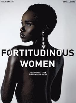Fortitudinous Women