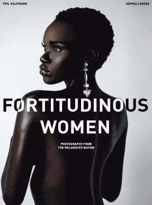 Fortitudinous Women