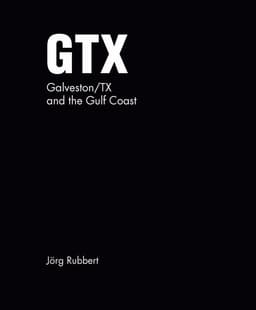 GTX. Galveston/TX and the Gulf Coast