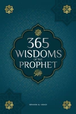 365 Wisdoms of the Prophet Muhammad