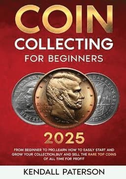 Coin Collecting For Beginners 2023