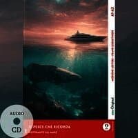 Il pesce che ricorda - Italienische Krimi-Lektüre A1-A2 (+ Audio-CD)