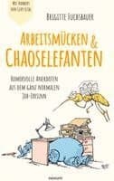 Arbeitsmücken & Chaoselefanten