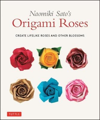 Naomiki Sato's Origami Roses