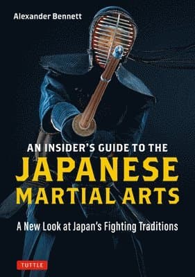 Insider's Guide to the Japanese Martial Arts