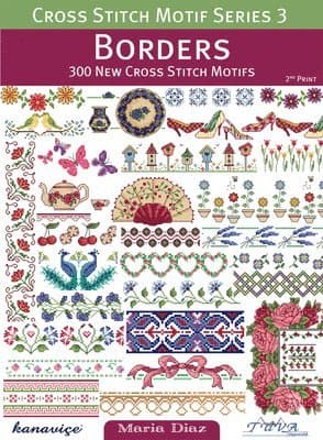 Borders: 300 New Cross Stitch Motifs