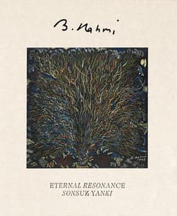 Bedri Rahmi Eyüboğlu: Sonsuz Yankı