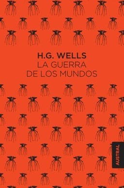 Guerra de Los Mundos: Novela de Ciencia Ficción / The War of the Worlds: A Science Fiction Novel