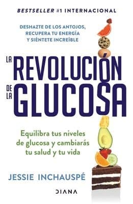 La Revolución de la Glucosa / Glucose Revolution