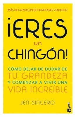 ¡Eres Un Chingón! / You Are a Badass!