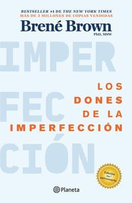 Los Dones de la Imperfección / The Gifts of Imperfection