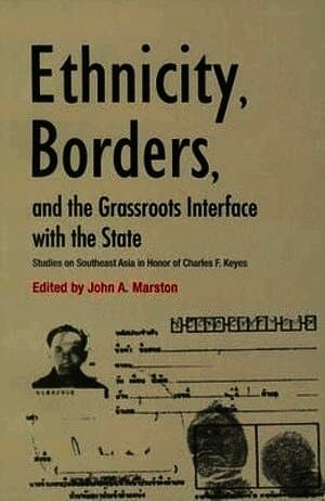 Ethnicity, Borders, and the Grassroots Interface with the State