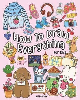 How to Draw Everything for Kids