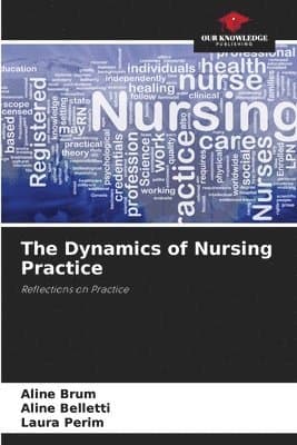Dynamics of Nursing Practice