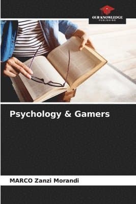 Psychology & Gamers