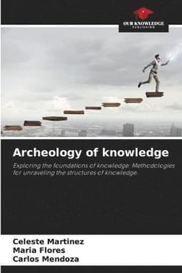 Archeology of knowledge