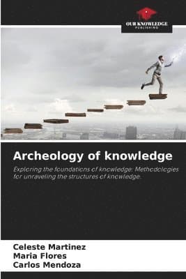 Archeology of knowledge