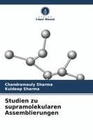Studien zu supramolekularen Assemblierungen