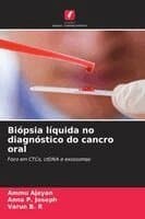 Biópsia líquida no diagnóstico do cancro oral