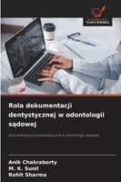 Rola dokumentacji dentystycznej w odontologii sądowej