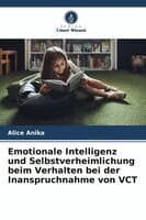 Emotionale Intelligenz und Selbstverheimlichung beim Verhalten bei der Inanspruchnahme von VCT
