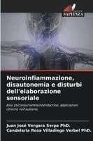 Neuroinfiammazione, disautonomia e disturbi dell'elaborazione sensoriale