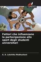 Fattori che influenzano la partecipazione allo sport degli studenti universitari