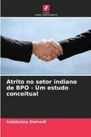 Atrito no setor indiano de BPO - Um estudo conceitual