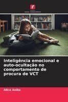 Inteligência emocional e auto-ocultação no comportamento de procura de VCT